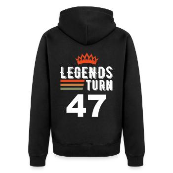 Legends turn 47, 47 birthday - Unisex Premium Organic Zip Hoodie - black - Back - Nico (187cm)