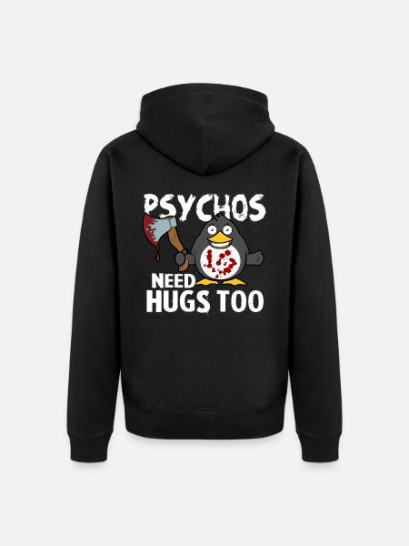 Psychos need Hugs too - Unisex Premium Bio Zip Hoodie - Schwarz