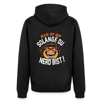 Wilder Nerd alles ist Gut solange du Nerd bist - Unisex Premium Bio Zip Hoodie - Schwarz - Hinten - Nico (187cm)