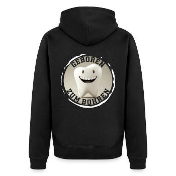 Geboren zum Bohren - Zahnarzt Zahn Backenzahn - Unisex Premium Bio Zip Hoodie - Schwarz - Hinten - Nico (187cm)
