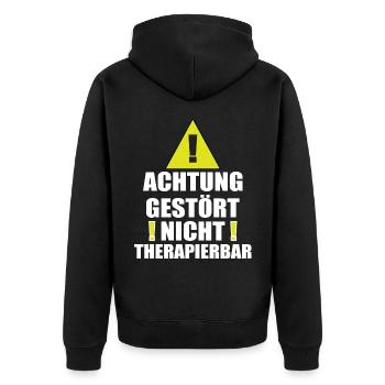 Achtung Gestört Nicht therapierbar - Unisex Premium Bio Zip Hoodie - Schwarz - Hinten - Nico (187cm)