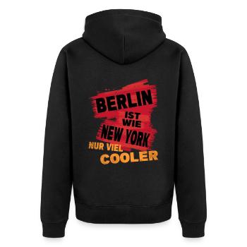 Berlin Germany City saying is like New York - Unisex Premium Organic Zip Hoodie - black - Back - Nico (187cm)