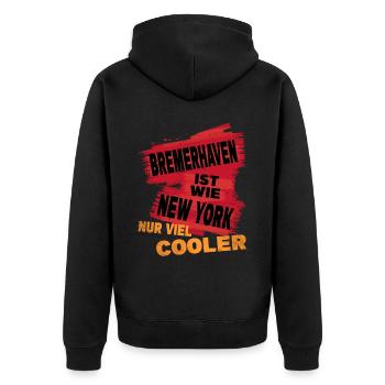 Bremerhaven Deutschland Spruch Ist Wie New York - Unisex Premium Bio Zip Hoodie - Schwarz - Hinten - Nico (187cm)