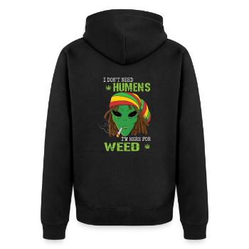 Ich brauche keine Humens Ich bin hier für Weed Weed - Unisex Premium Bio Zip Hoodie - Schwarz - Hinten - Nico (187cm)