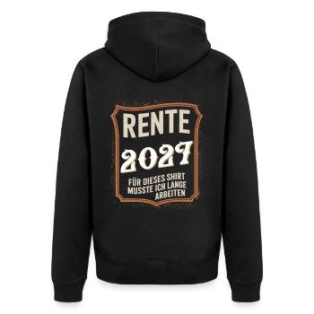 Pension 2027: I had to pay a long time for this shirt - Unisex Premium Organic Zip Hoodie - black - Back - Nico (187cm)