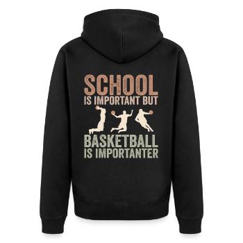 Schule ist wichtig, aber Basketball ist noch wichtiger - Unisex Premium Bio Zip Hoodie - Schwarz - Hinten - Nico (187cm)