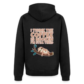 I Think The Coffee Is Broken I'm Still Tired 2 - Unisex Premium Organic Zip Hoodie - black - Back - Nico (187cm)