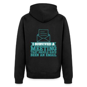 I Survived Another Meeting 9 - Unisex Premium Organic Zip Hoodie - black - Back - Nico (187cm)