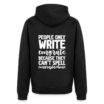 Congrats - They Can't Spell Congrajlashins - Unisex Premium Bio Zip Hoodie - Schwarz - Hinten - Nico (187cm)