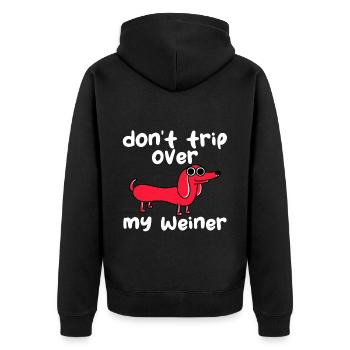 Don't Trip Over My Weiner - Unisex Premium Organic Zip Hoodie - black - Back - Nico (187cm)