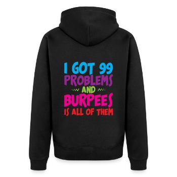 J’ai eu 99 problèmes et burpees est tous 3 - Veste à capuche bio Premium Unisexe - noir - Dos - Nico (187cm)