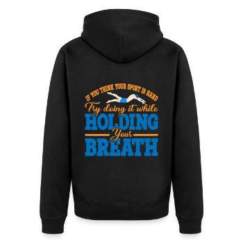 Try doing it while holding your breath 4 - Unisex Premium Organic Zip Hoodie - black - Back - Nico (187cm)