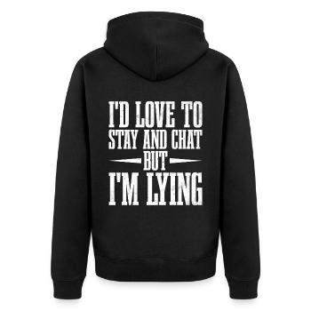 I'd Love To Stay And Chat But I'm Lying 3 - Unisex Premium Organic Zip Hoodie - black - Back - Nico (187cm)