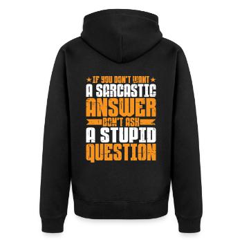 Si vous ne voulez pas d’une réponse sarcastique 6 - Veste à capuche bio Premium Unisexe - noir - Dos - Nico (187cm)