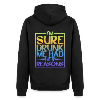 Je suis sûr que Drunk Me Had Her Reasons 5 - Veste à capuche bio Premium Unisexe - noir - Dos - Nico (187cm)