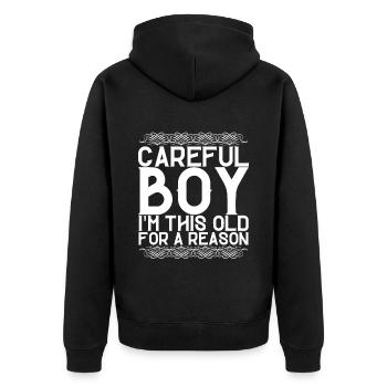 Careful Boy, I'm This Old For A Reason 2 - Unisex Premium Bio Zip Hoodie - Schwarz - Hinten - Nico (187cm)