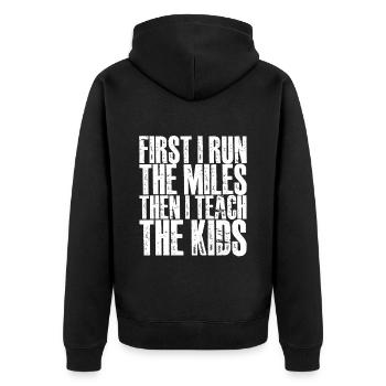 D’abord je cours les kilomètres puis j’enseigne aux enfants 2 - Veste à capuche bio Premium Unisexe - noir - Dos - Nico (187cm)