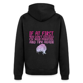 If At First You Don't Succeed, Fix Your Ponytail 3 - Unisex Premium Bio Zip Hoodie - Schwarz - Hinten - Nico (187cm)