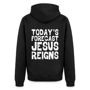 Today's Forecast, Jesus Reigns 5 - Unisex Premium Organic Zip Hoodie - black - Back - Nico (187cm)