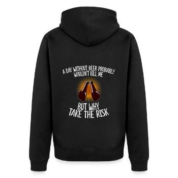 A Day Without Beer Probably Wouldn't Kill Me 4 - Unisex Premium Bio Zip Hoodie - Schwarz - Hinten - Nico (187cm)