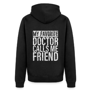 My Favorite Doctor Calls Me Friend - Unisex Premium Bio Zip Hoodie - Schwarz - Hinten - Nico (187cm)