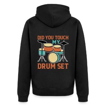 Did You Touch My Drum Set 12 - Unisex Premium Organic Zip Hoodie - black - Back - Nico (187cm)