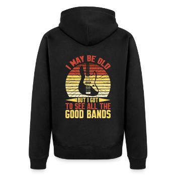 I May Be Old But I Got To See All The Good Bands14 - Unisex Premium Bio Zip Hoodie - Schwarz - Hinten - Nico (187cm)