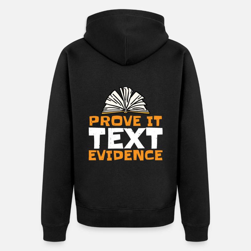 Prouvez-le, preuve textuelle 26 - Veste à capuche bio Premium Unisexe - noir