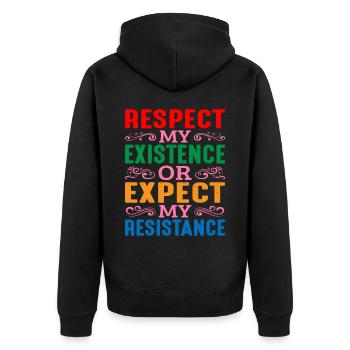 Respectez mon existence ou attendez-vous à ma résistance 16 - Veste à capuche bio Premium Unisexe - noir - Dos - Nico (187cm)