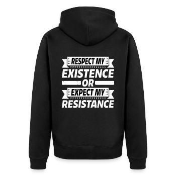 Respectez mon existence ou attendez-vous à ma résistance 17 - Veste à capuche bio Premium Unisexe - noir - Dos - Nico (187cm)