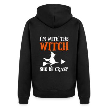 I'm With The Witch, She Be Crazy 2 - Unisex Premium Bio Zip Hoodie - Schwarz - Hinten - Nico (187cm)