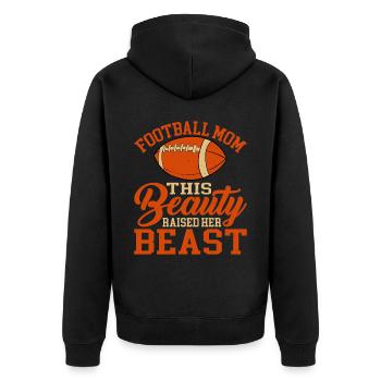 Football Mom, This Beauty Raised Her Beast 2 - Unisex Premium Organic Zip Hoodie - black - Back - Nico (187cm)