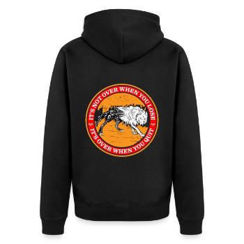 Its Not Over When You Lose Its Over When You Quit - Unisex Premium Bio Zip Hoodie - Schwarz - Hinten - Nico (187cm)