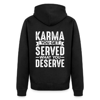 Karma, You Get Served What You Deserve - Unisex Premium Organic Zip Hoodie - black - Back - Nico (187cm)