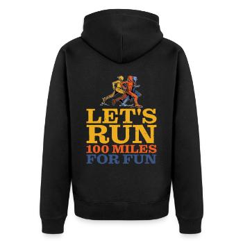 Let's Run 100 Miles For Fun 2 - Unisex Premium Organic Zip Hoodie - black - Back - Nico (187cm)