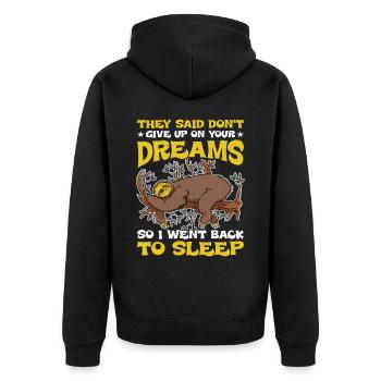 Ils ont dit de ne pas abandonner vos rêves 2 - Veste à capuche bio Premium Unisexe - noir - Dos - Nico (187cm)