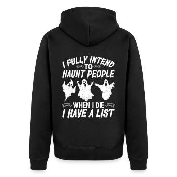 I Fully Intend To Haunt People When I Die - Unisex Premium Organic Zip Hoodie - black - Back - Nico (187cm)