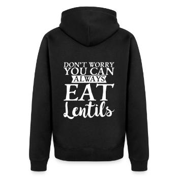 Don't Worry You Can Always Eat Lentils - Unisex Premium Bio Zip Hoodie - Schwarz - Hinten - Nico (187cm)