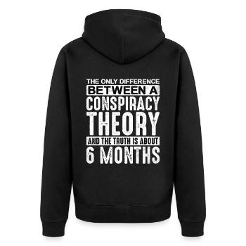 The Only Difference Between A Conspiracy Theory 2 - Unisex Premium Bio Zip Hoodie - Schwarz - Hinten - Nico (187cm)