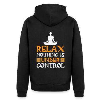 Relax, Nothing Is Under Control 18 - Unisex Premium Organic Zip Hoodie - black - Back - Nico (187cm)