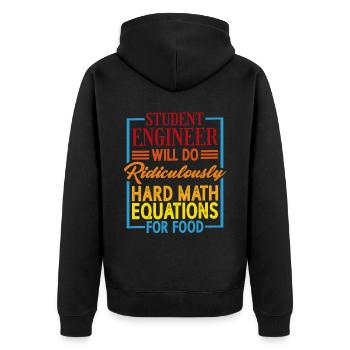 Will Do Ridiculously Hard Math Equations For Food1 - Unisex Premium Organic Zip Hoodie - black - Back - Nico (187cm)