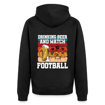 Boire de la bière et regarder le football - Veste à capuche bio Premium Unisexe - noir - Dos - Nico (187cm)