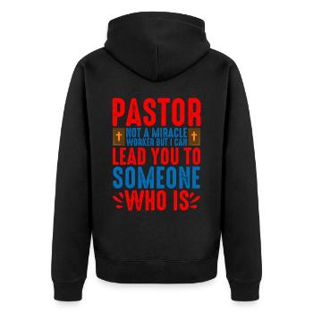 Pastor, Not A Miracle Worker 2 - Unisex Premium Bio Zip Hoodie - Schwarz - Hinten - Nico (187cm)