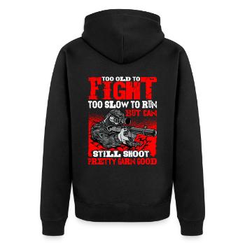 Too Old To Fight, Too Slow To Run 1 - Unisex Premium Organic Zip Hoodie - black - Back - Nico (187cm)