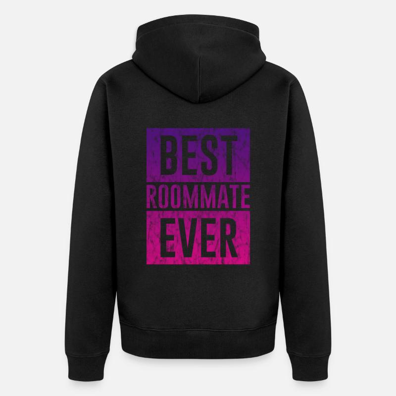 Best Roommate Ever 3 - Unisex Premium Bio Zip Hoodie - Schwarz