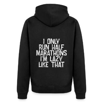 I Only Run Half Marathons, I'm Lazy Like That 3 - Unisex Premium Bio Zip Hoodie - Schwarz - Hinten - Nico (187cm)