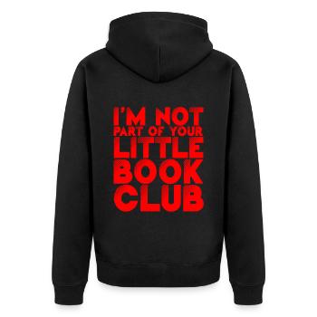 Je ne fais pas partie de ton petit club de lecture 2 - Veste à capuche bio Premium Unisexe - noir - Dos - Nico (187cm)