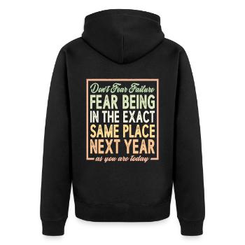 Don't Fear Failure, Fear Being In The Exact Same 2 - Unisex Premium Bio Zip Hoodie - Schwarz - Hinten - Nico (187cm)