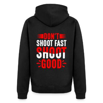 Don't Shoot Fast Shoot Good 2 - Unisex Premium Bio Zip Hoodie - Schwarz - Hinten - Nico (187cm)