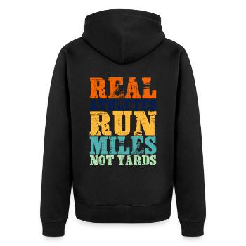 Real Athletes Run Miles Not Yards - Unisex Premium Organic Zip Hoodie - black - Back - Nico (187cm)